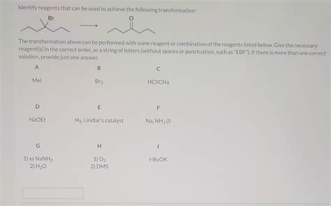 Solved Identify Reagents That Can Be Used To Achieve The