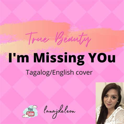 ‎im Missing You True Beauty Soundtrack Tagalog Version Single