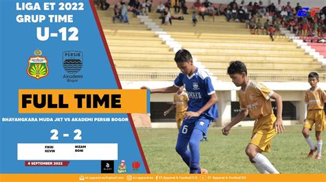 BHAYANGKARA MUDA JKT VS AKADEMI PERSIB BOGOR WEEK 4 GRUP TIME U12