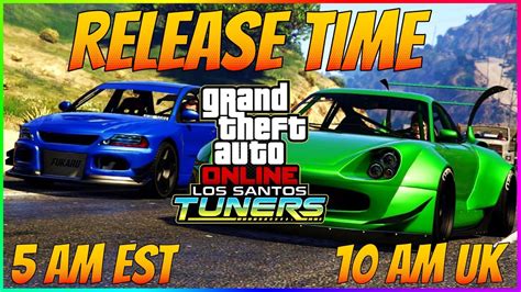 Release Time Los Santos Tuner Summer Dlc Update For Gta Online