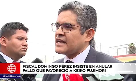 Pérez Fallo Del Tc Que Le Dio La Libertad A Keiko Fujimori No Es