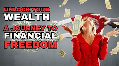 A Journey To Financial Freedom Unlock Your Wealth YouTube