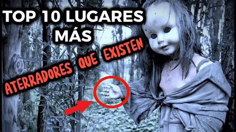 Top Lugares M S Aterradores Del Mundo Youtube