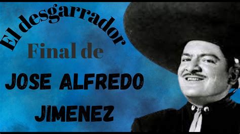 Descubre el oscuro SECRETO del DESGARRADOR final de José Alfredo