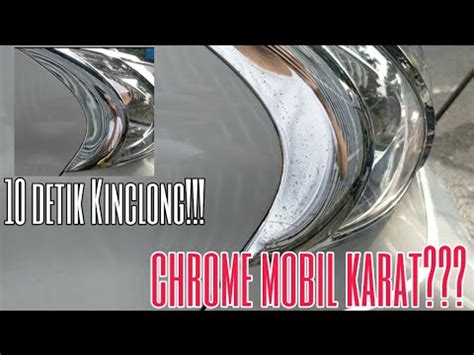 TUTORIALCARA MENGHILANGKAN KARAT KERAK PADA CHROME MOBIL Tutorial