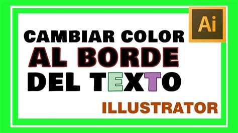 CAMBIAR COLOR al BORDE del TEXTO en ILLUSTRATOR Cómo modificar color