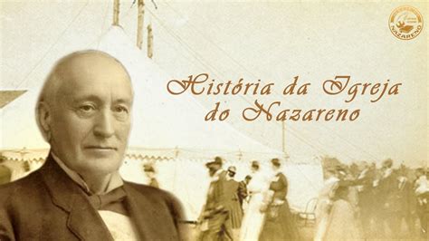 História da Igreja do Nazareno YouTube