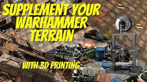 Supplement Your Warhammer Terrain With 3d Printing Its Easy Youtube