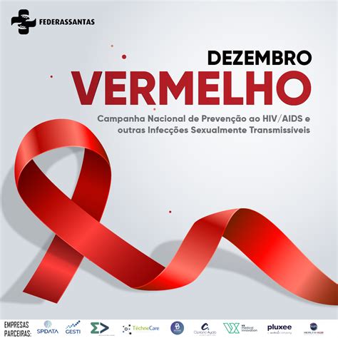 Dezembro Vermelho Campanha Nacional De Preven O Ao Hiv Aids