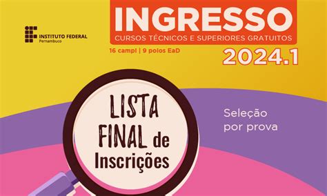 Ifpe Publica Lista Final De Inscri Es Homologadas Dos Cursos T Cnicos