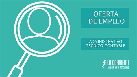 Nueva Oferta De Empleo · Administrativo Técnico Contable Sociedad