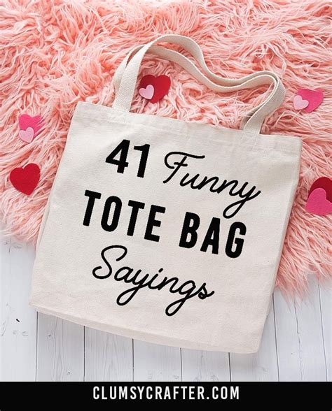 Funny Tote Bag Sayings Clumsy Crafter Totes Ideas Diy Tote