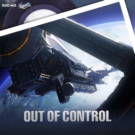 Honkai: Star Rail - Out of Control (Original Game Soundtrack) - Album by HOYO-MiX | Spotify