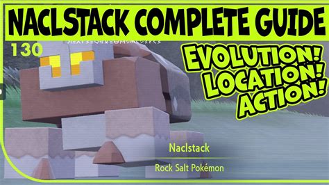 How To Get Naclstack Best Abilties And Stats Pokemon Scarlet