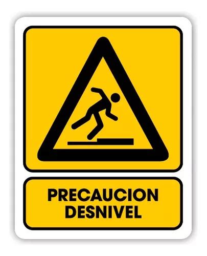 Señalamiento Precaución Desnivel 25x35