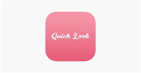 ‎Quick Look App on the App Store