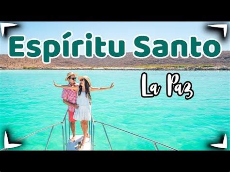 Video Isla Espiritu Santo La Paz Bcs Tour Que Hacer Cuanto Cuesta