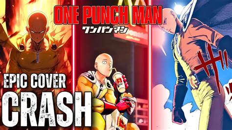 Crash One Punch Man Ost Epic Rock Cover Youtube