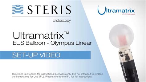 Ultramatrix™ Eus Balloon Linear Set Up Quick Reference Guide Youtube