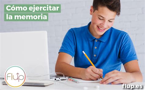 C Mo Ejercitar La Memoria Para Estudiar Flup