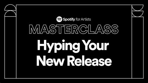 Webinar Hyping Your New Release Spotify For Artists