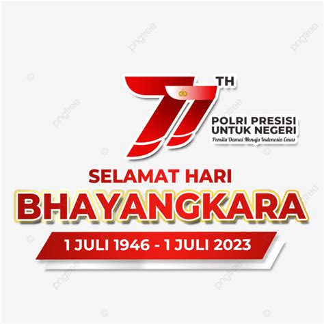 Happy 77th Bhayangkara Day July 1 2023 With The National Police Hut Logo Bhayangkara Day 2023