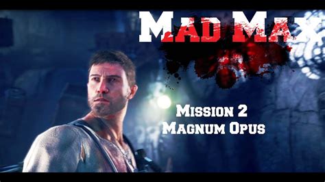 My Game My Life សងរគមនលវលខសច Mad Max Walkthrough Gameplay