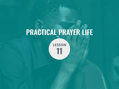 Lesson 11 — Meditation Step 10 For Cultivating Daily Delight In Prayer
