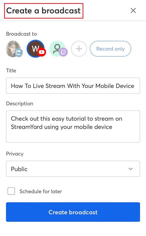 How To Live Stream From Your Mobile Device