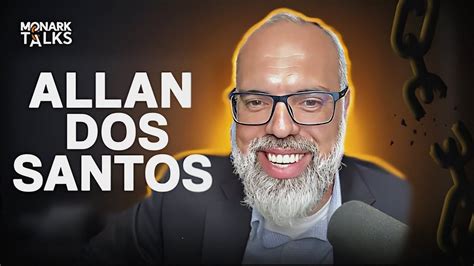 ALLAN DOS SANTOS Monark Talks 190 YouTube