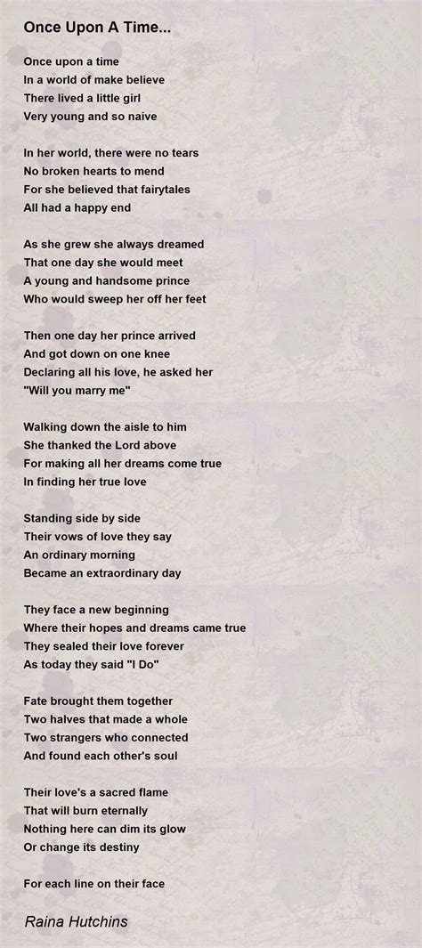 Once Upon A Time... - Once Upon A Time... Poem by Raina Hutchins