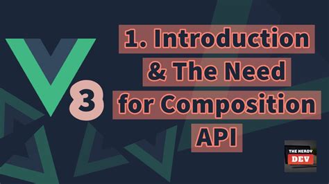 Vue 3 Basics 1 Introduction And The Need For Composition API