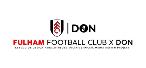 Fulham Fc Social Media Designs Personal Project On Behance