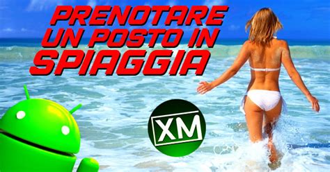 Le Migliori App Android Per Prenotare In Spiaggia Xantarmob