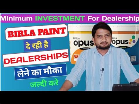 BIRLA OPUS PAINT DEALERSHIP BIRLA PAINT INVESTMENT BIRLA PAINT