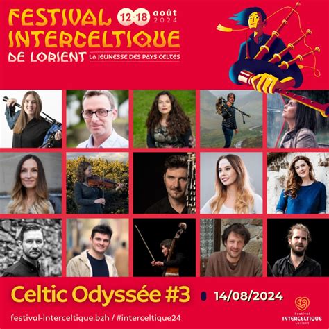 Festival Interceltique De Lorient Les Horizons Celtiques 2024