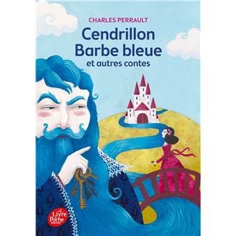 Cendrillon Barbe Bleue Et Autres Contes Poche Charles Perrault