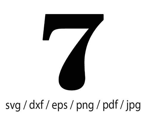 Number 7 Svg Digital Download Numbers Seven Number Svg Number 7 Dxf Number 7 Png Number 7