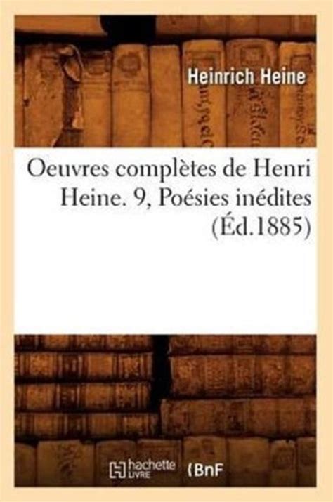 Litterature Oeuvres Compl Tes De Henri Heine Po Sies In Dites D