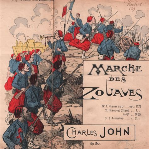 Marche Des Zouaves Le Temps Des Chansons