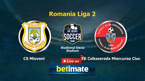 CS Mioveni Vs FK Csikszereda Miercurea Ciuc Commentaires En Direct Et