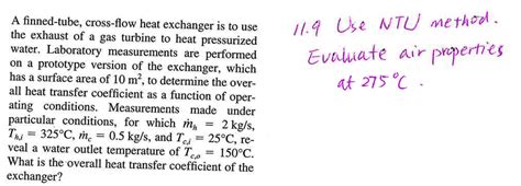 Solved A Finned Tube Cross Flow Heat Exchanger Is To Use Chegg