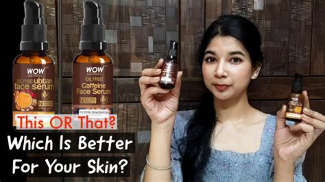 Wow Face Serum Review Wow Ubtan Face Serum Vs Wow Caffeine Face Serum Best Face Serum For Oily