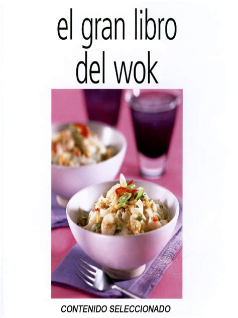 Pdf El Gran Libro Del Wok Recetas Seleccionadas Dokumen Tips