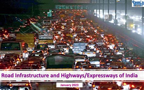 Road Infrastructure and Highways/Expressways of India - Seminal Research