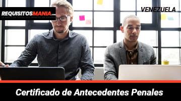 Como Solicitar El Certificado De Antecedentes Penales Gu A