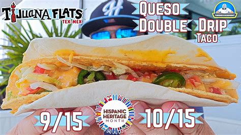 Tijuana Flats Queso Double Drip Taco Review Hispanic Heritage