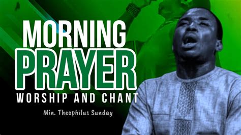 Min Theophilus Sunday Morning Prayer Worship And Chant