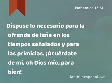 Nehemias Dispuse Lo Necesario Para La Ofrenda De Le A En Los