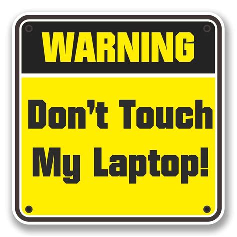 100 Dont Touch My Laptop Wallpapers